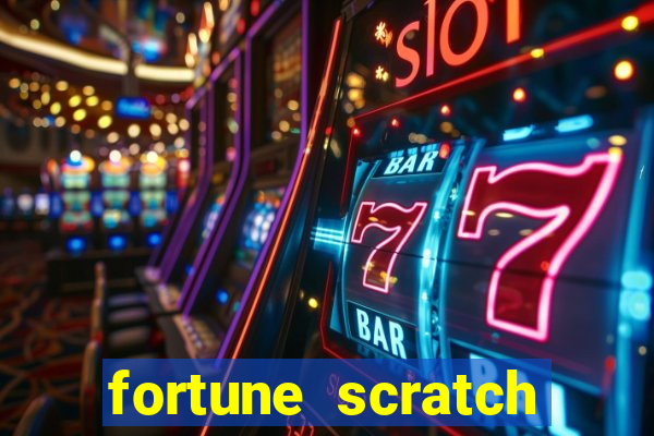 fortune scratch life paga mesmo